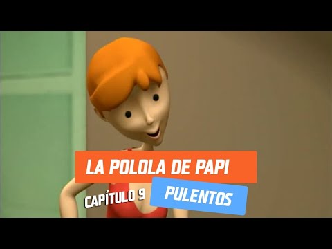 La polola de papi | Los Pulentos | Temporada 2005