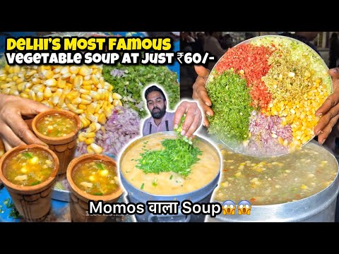 Delhi का Most Famous Veg Soup😳😱 | Street Style Vegetable Soup Making at just ₹60/-