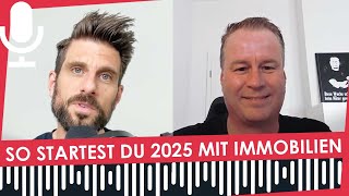 Schritt für Schritt Immobilien Einsteiger Guide (Interview mit Basti)