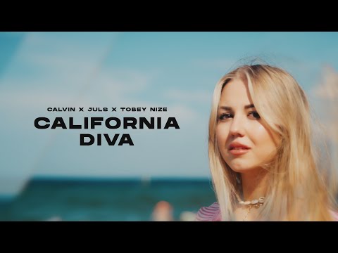Calvin X Juls X Tobey Nize - California Diva (offizielles Musikvideo)