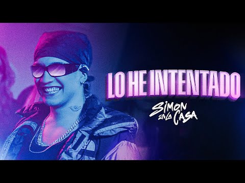 SIMON // Lo He Intentado