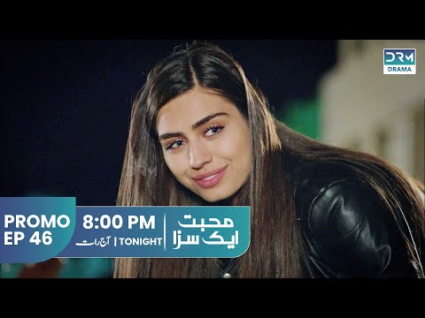 Mohabbat Ek Saza | Promo Episode 46 Tomorrow at 8PM | UA2O