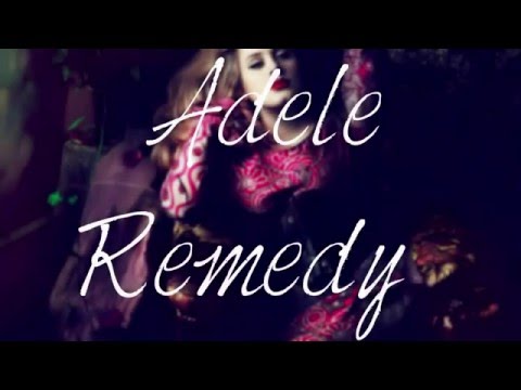 Adele Remedy [Lyrics]