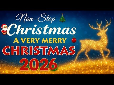 Nonstop Christmas Songs Medley 2026 🌳🎅  Greatest Old Christmas Songs Medley 2026 ❄️ Merry Christmas
