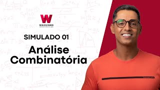 SIMULADO 01 ANÁLISE COMBINATÓRIA