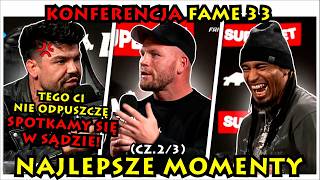 WYCIEK nagrań Tyburskiego? KONFERENCJA FAME 33- NAJLEPSZE MOMENTY (2/3)