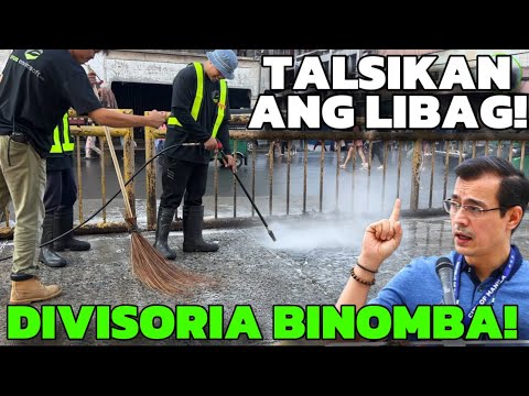 BINOMBA ANG DIVISORIA! TALSIKAN ANG LIBAG! MAYOR ISKO BILIS KILOS!