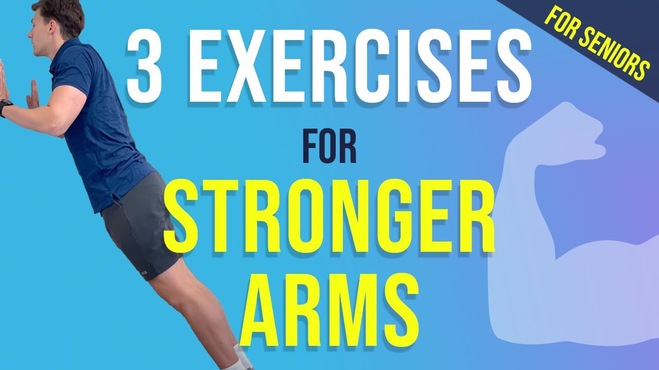3 Best Exercises for Stronger Arms (for 50+)