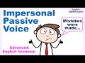 Understanding Impersonal Passive Voice
