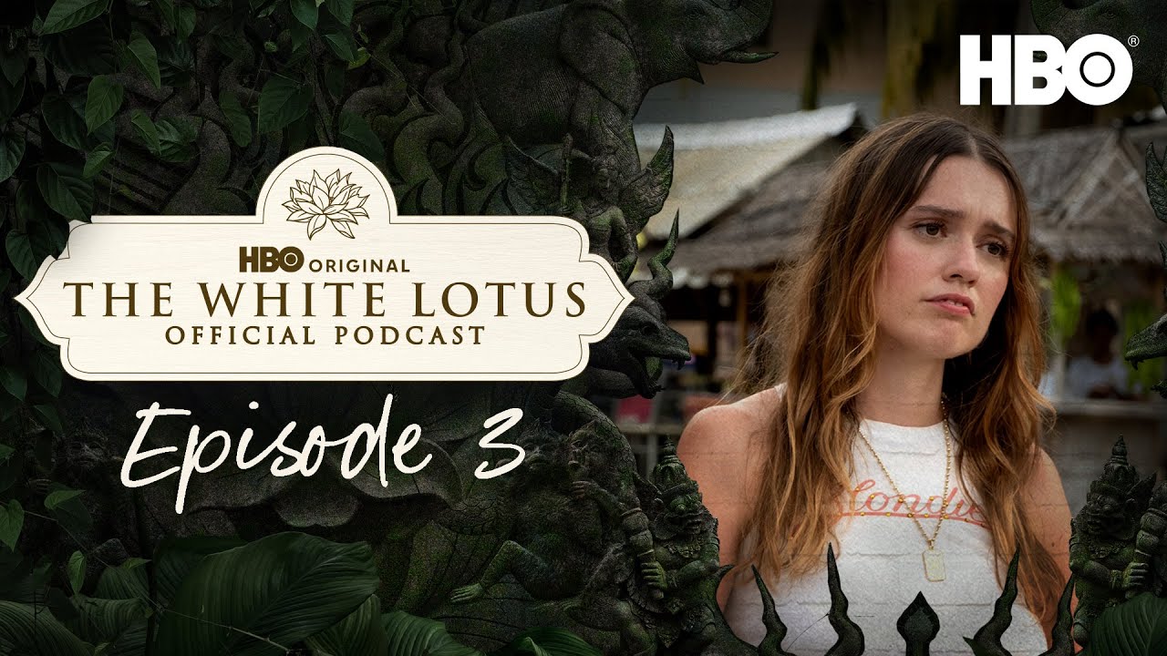 The White Lotus Official Season 3 Podcast | Episode 3 | HBO