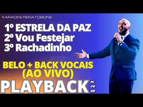 EstrelaDaPaz_VouFestejar_Rachadinho – BELO (AO VIVO) – PLAYBACK DEMONSTRAÇÃO