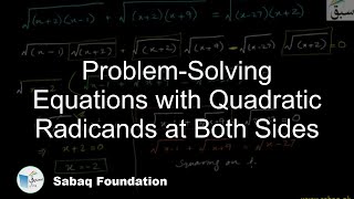 Problem-Solving Equations with Quadratic Radicands at Both Sides