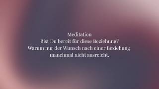 Meditation: Bist Du bereit für diese Beziehung? | Bilaterale Stimulation