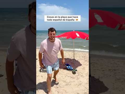 Cosas en la playa que hace todo español de España #humor #verano #playa