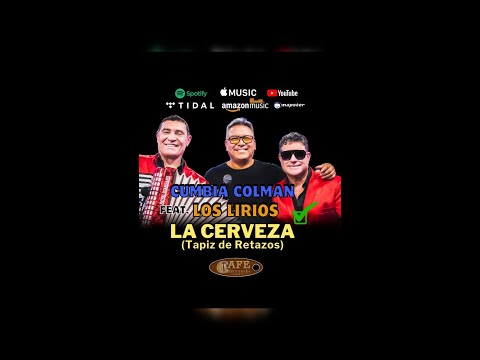 Cumbia Colman Feat. Los Lirios - La Cerveza Tapiz de Retazos #shorts #shortsvideos