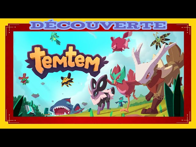 TemTem (Stress Test) : Découverte (FR) : Attrapez les Tous !!