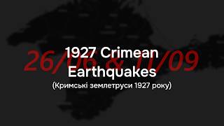 1927 Crimean Earthquakes (Foreshock & Mainshock Event)