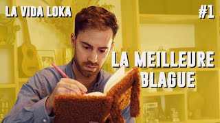 La VidaLoka - La meilleure blague