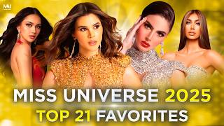 Miss Universe 2025 TOP 21 FAVORITES (July edition)