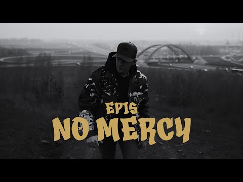 Epis - No mercy (prod. Phono CoZaBit)