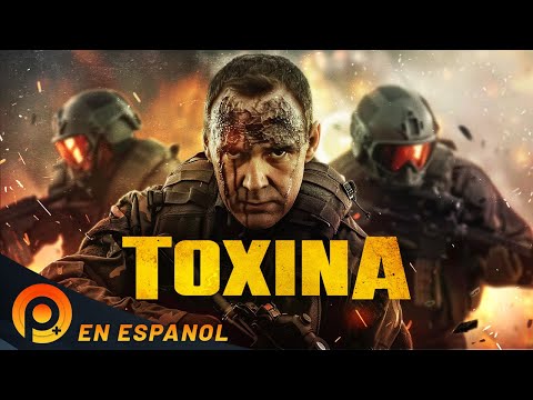 TOXINA | PELICULA DE ACCIÓN EN ESPANOL LATINO