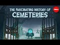 History and Evolution of Cemeteries