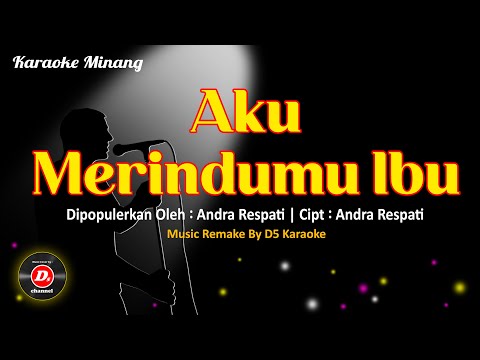 Aku Merindumu Ibu Karaoke | Andra Respati