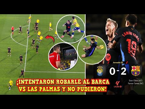 🚨INTENTARON ROBARLE al BARÇA vs LAS PALMAS PERO GANARON y SON LÍDERES ¡EL VAR NO PUDO ROBARLES!