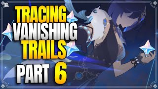 Part 6: Final Capture Location - Tracing Vanishing Trails |【Genshin Impact】