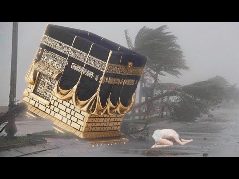 What happened to the Holy Kaaba? Storm and flood in Mecca