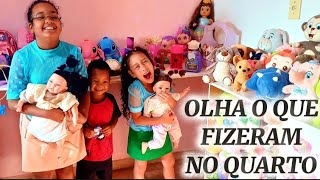Olha o que fizeram no quarto