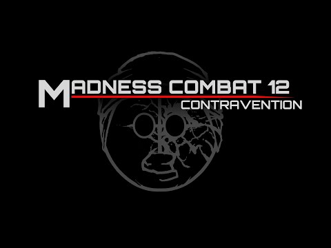 Madness Combat 12: Contravention