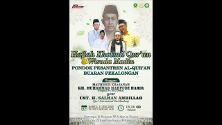HAFLAH AKHIRUSSANAH KE 14 DAN WISUDA MADIN PON-PES AL QUR'AN BUARAN PEKALONGAN 17 MEI 2025