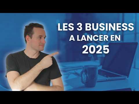 Comment Créer Un Business Rentable En 2025 ? (3 business modèles à copier)