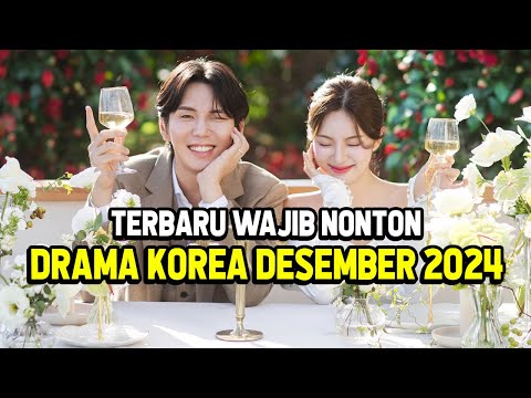 7 DRAMA KOREA DESEMBER 2024 TERBARU WAJIB NONTON