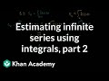 Understanding Infinite Series and Estimation