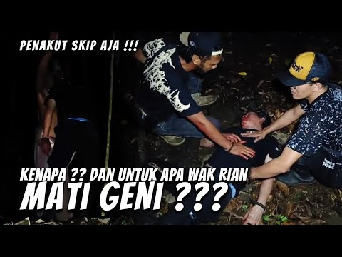 KENAPA DAN UNTUK APA WAK RIAN MELAKUKAN MATI GENI???