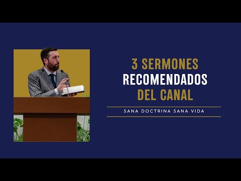 3 Sermones Recomendados del Canal / Juan Manuel Vaz