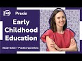 Praxis Early Childhood Education Concepts