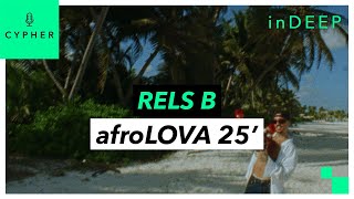 ANÁLISIS y REACCIÓN de "afroLOVA 25'" de Rels B