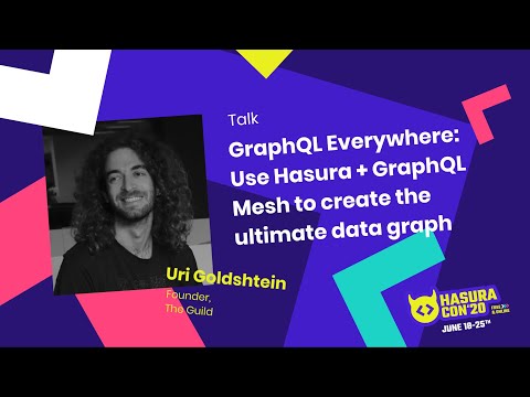 GraphQL Everywhere: Use Hasura + GraphQL Mesh to create the ultimate data graph