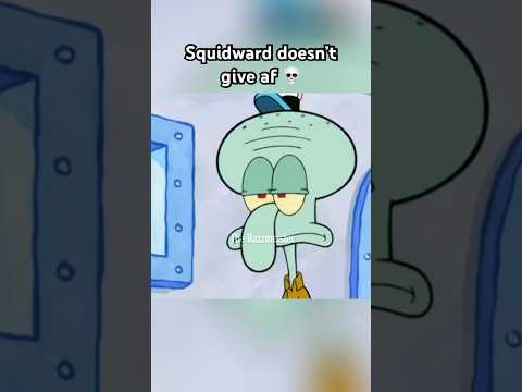 Squidward Does NOT Care🙏🏽💀 #shorts
