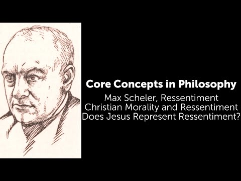 Max Scheler, Ressentiment | Does Jesus Represent Ressentiment? | Philosophy Core Concepts