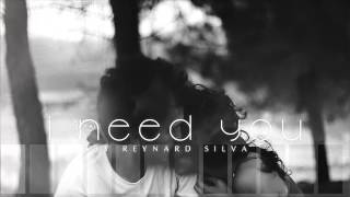 Reynard Silva  I Need You