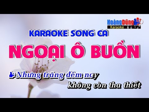 Ngoại Ô Buồn Karaoke Song Ca Nhạc Sống Rumba – Hoàng Dũng Karaoke