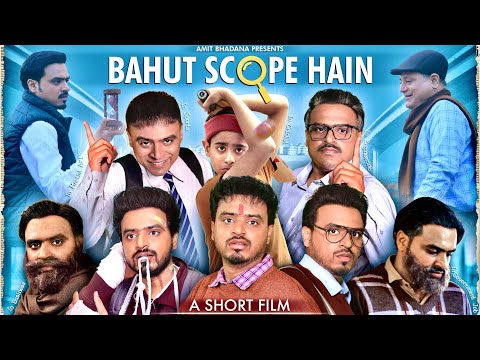 Bahut Scope Hain - Amit Bhadana - Short Film