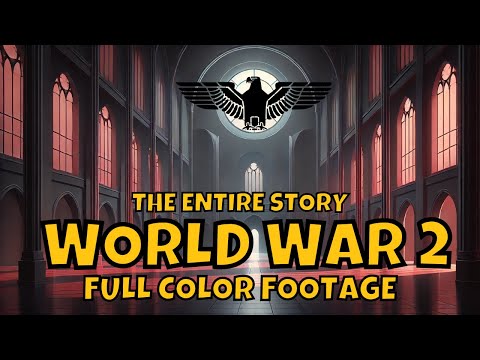 WORLD WAR 2 Full Movie (1930s - 1945) - A Complete Overview