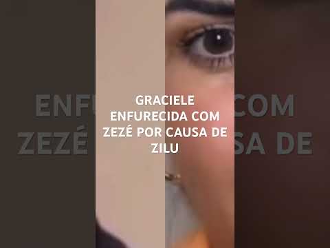 GRACIELE ENFURECIDA COM ZEZÉ #shots