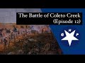 Exploring the Battle of Coleto Creek