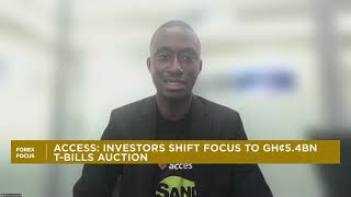 Access: Investors shift focus to GH₵5.4BN T-Bills auction